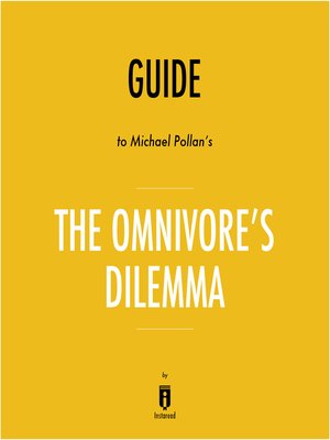 cover image of Guide to Michael Pollan's The Omnivore's Dilemma by Instaread